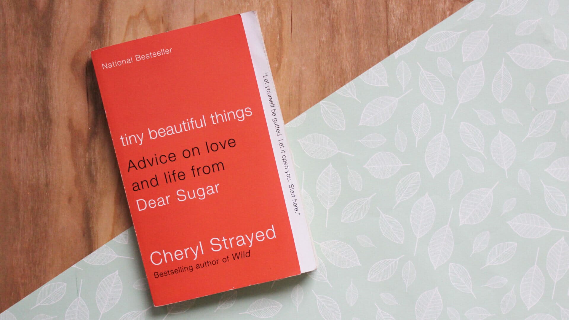 tiny beautiful things advice on love and life from dear sugar by cheryl strayed