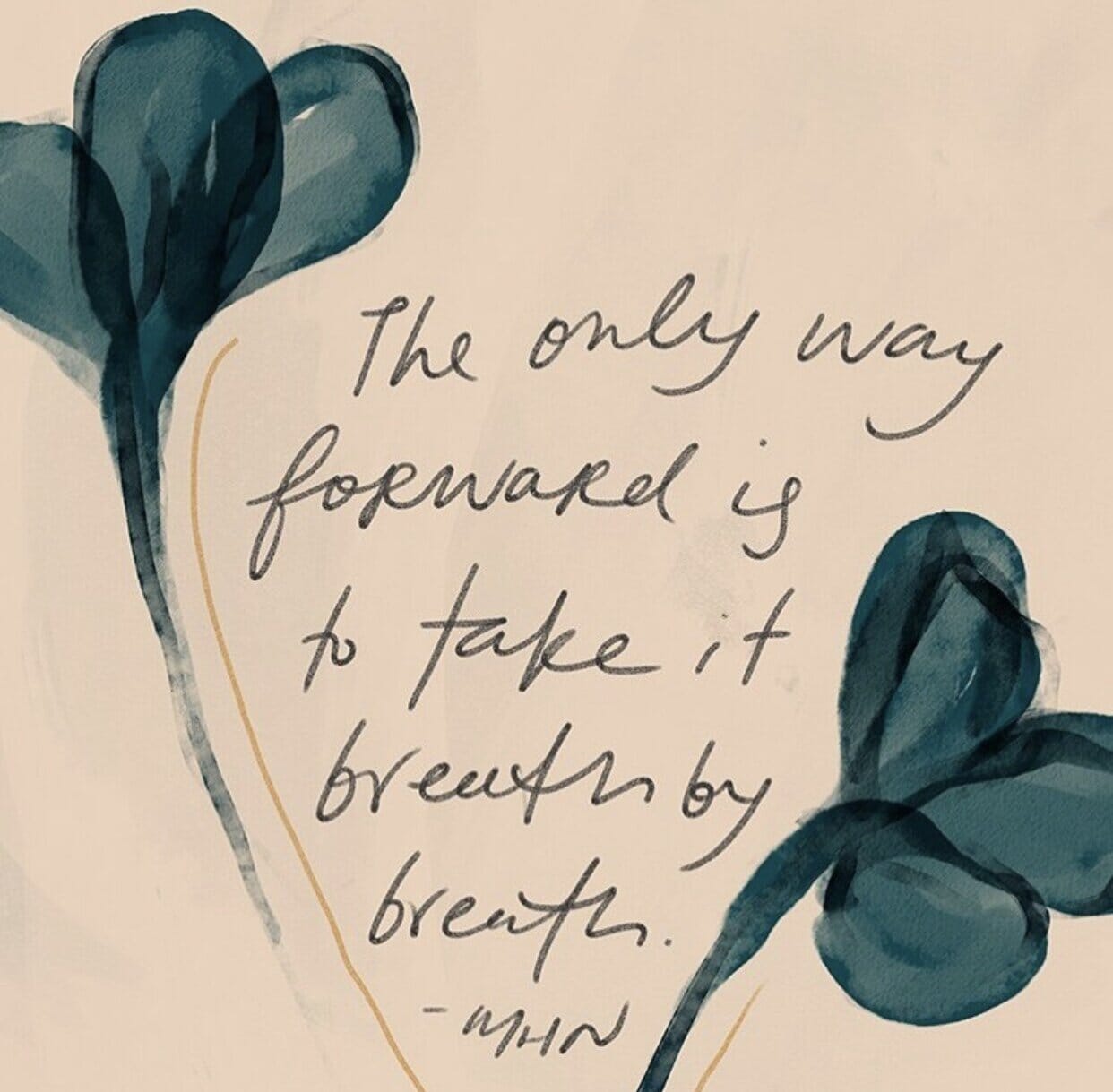 graphic with quote that reads "The only way forward is to take it breath by breath."